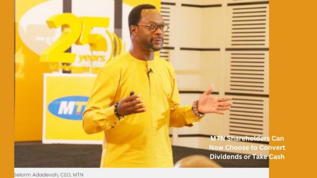 MTN Shareholders Can Now Choose to Convert Dividends or Take Cash